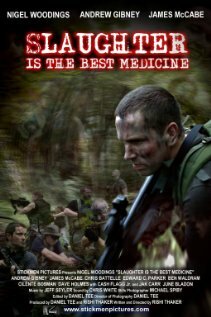 Slaughter Is the Best Medicine (2014) постер