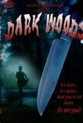 Dark Woods (2003) постер