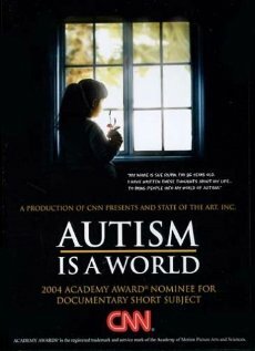 Аутизм – это мир (2004) постер