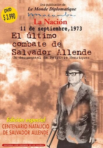 11 de septiembre de 1973. El último combate de Salvador Allende (1998) постер