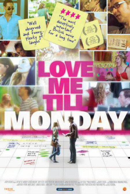 Love Me Till Monday (2013) постер
