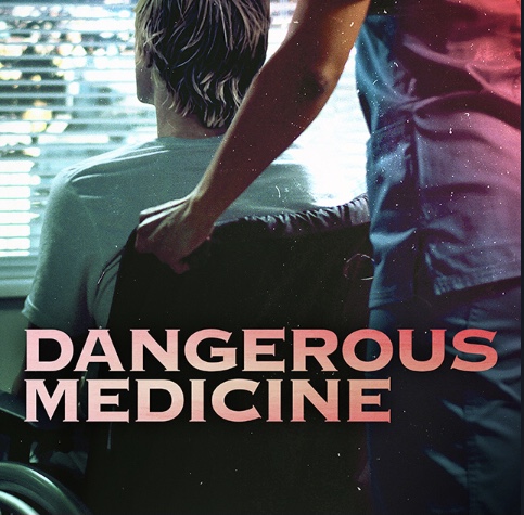 Dangerous Medicine (2021) постер