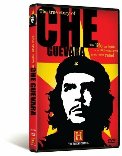 The True Story of Che Guevara (2007) постер