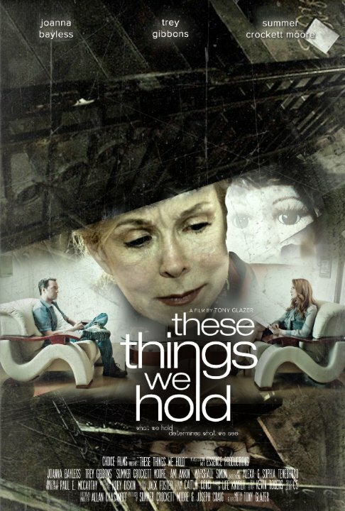These Things We Hold (2015) постер