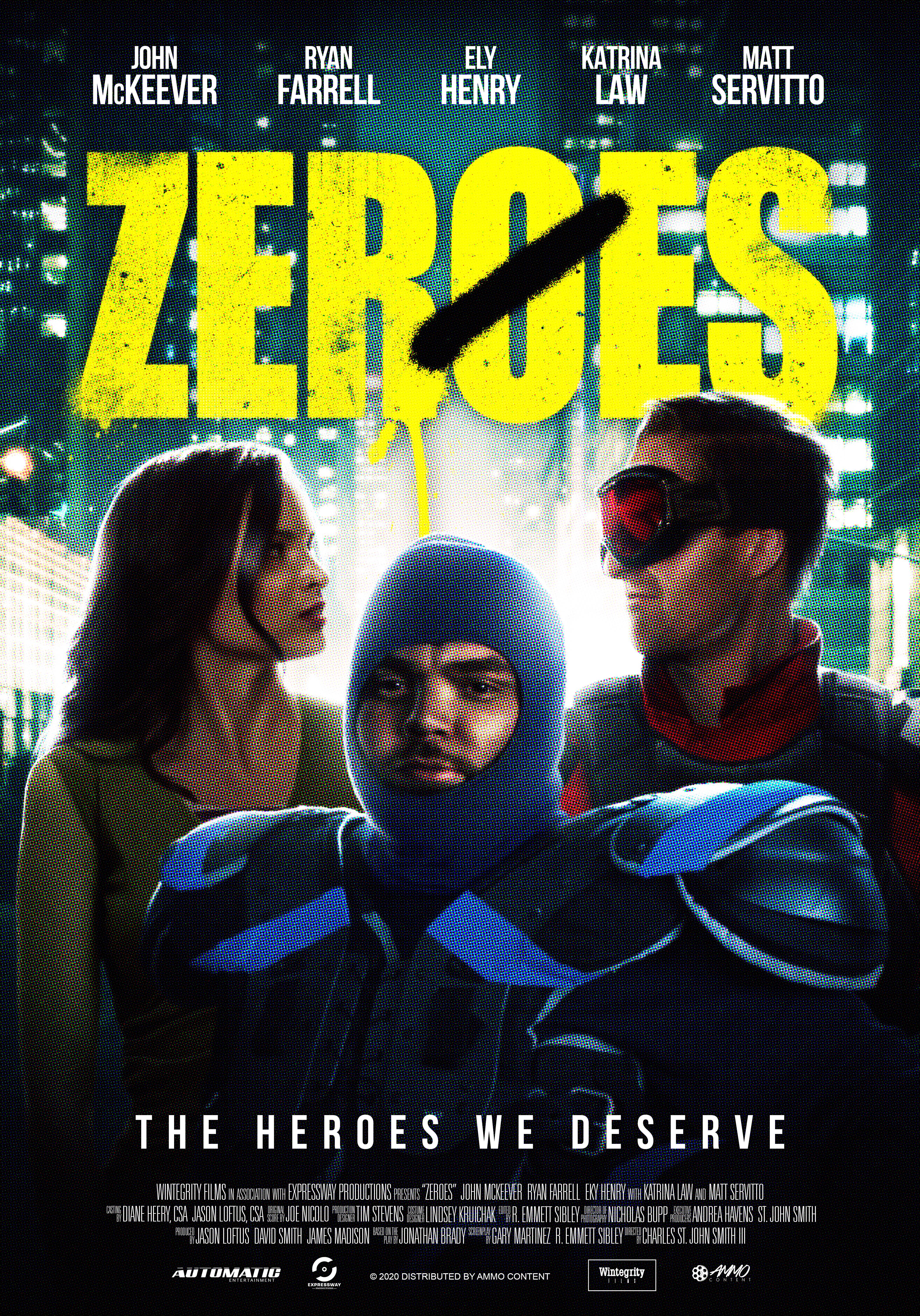 Zeroes (2016) постер