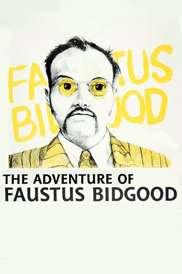 The Adventure of Faustus Bidgood (1986) постер