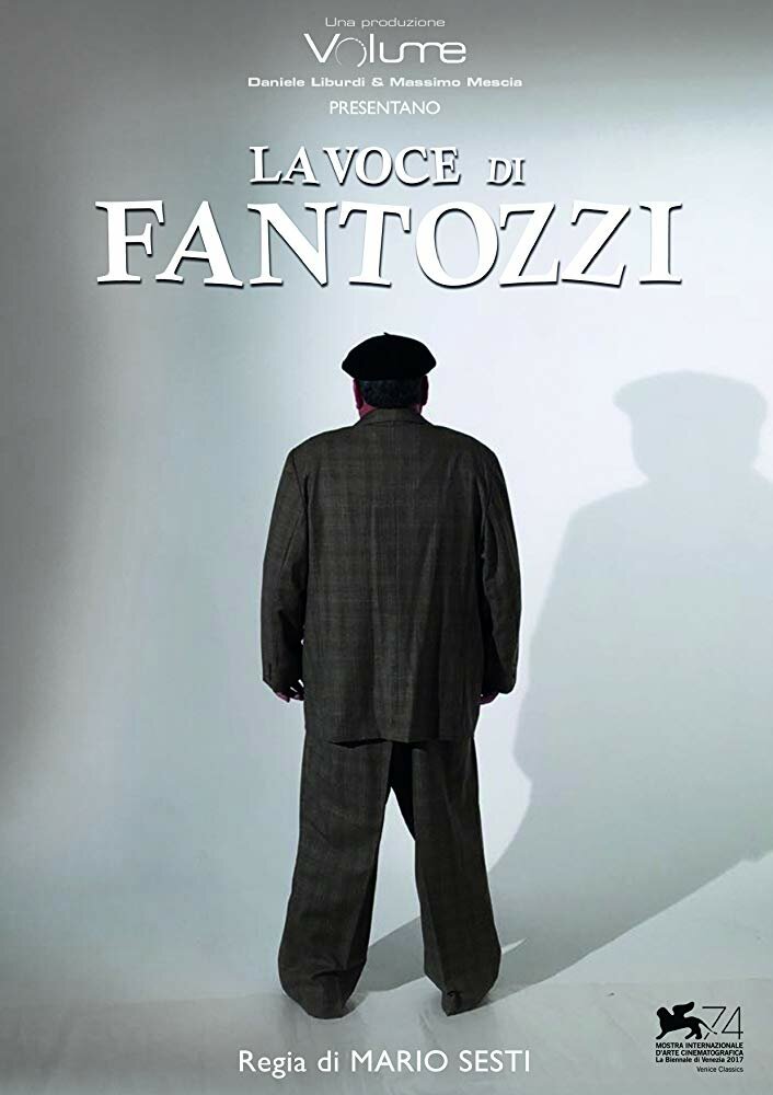 La voce di Fantozzi (2017) постер