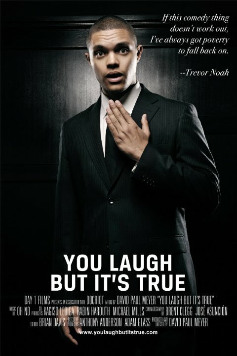 You Laugh But It's True (2011) постер
