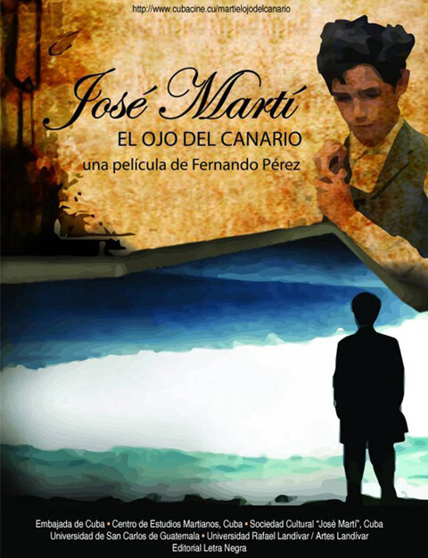Хосе Марти: Глаз кенаря (2010) постер