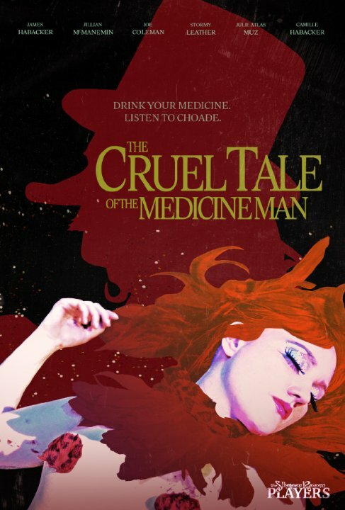 The Cruel Tale of the Medicine Man (2016) постер