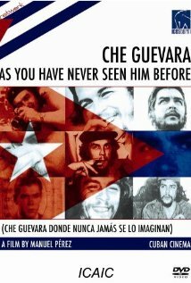Че Гевара, каким вы его никогда не видели (2004) постер