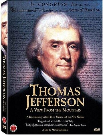 Thomas Jefferson: A View from the Mountain (1995)